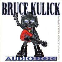 Bruce Kulick : Audio Dog (EP)